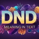 DND Meaning in Text