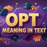 OPT Meaning in Text