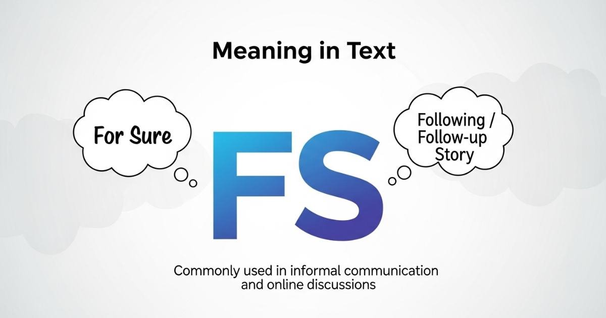 FS Meaning in Text