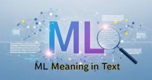 ML Meaning in Text
