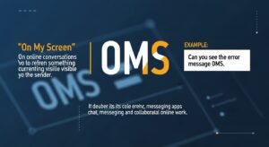 OMS Meaning in Text