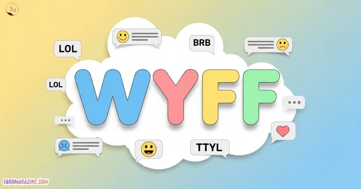 WYFF Meaning in Text