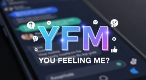 YFM Meaning in Text